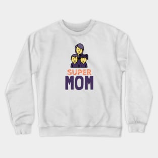 Supermom Crewneck Sweatshirt